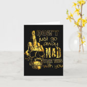 Dont Just Go Away Mad Take This With You Kaart (Gele Bloem)