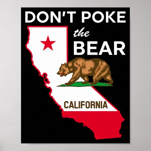 Dont Ke The Bear California Republic Design  Poster (Voorkant)