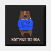 Don't Ke The Bear Gift Magneet (Voorkant)