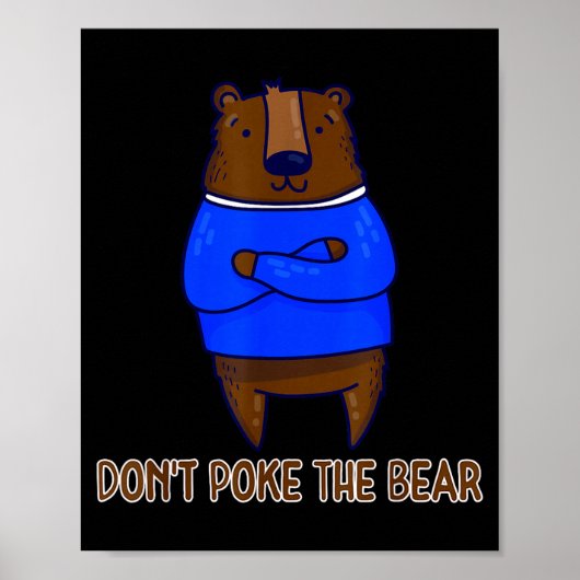 Don't Ke The Bear Gift  Poster (Voorkant)