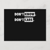 Dont Know Dont Care Funny Sarcastic Joke Gift Briefkaart (Voorkant)