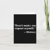 Dont Let Me Repeat Myself History _1  Kaart (Voorkant)