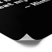 Dont Let Me Repeat Myself History  Poster (Hoek)