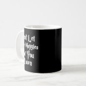 Don't Let Muggles Get You Down, Funny Quote  Koffiemok (Voorkant links)
