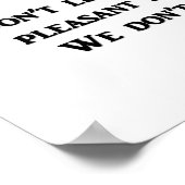 dont-let-ons-nep-glimlacht-en-aangename demeanor poster (Hoek)