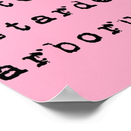 Dont let the bastards grind you down Latin  black  Poster (Hoek)