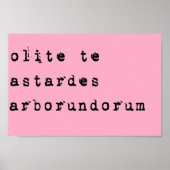 Dont let the bastards grind you down Latin  black  Poster (Voorkant)