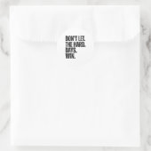 Don't Let The Hard Days Win Motivational Tee  Ronde Sticker (Tas)