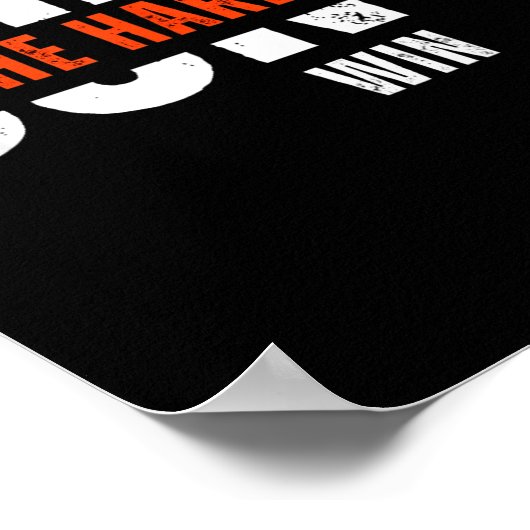 Don't Let The Hard Days Win Quote Poster (Hoek)