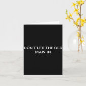 Don't Let The Old Man In  Kaart (Gele Bloem)