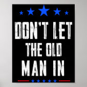 Dont Let The Old Man In  Poster (Voorkant)
