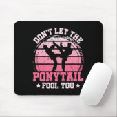 Don't Let The Ponytail Fool You Martial Art Karate Muismat (Met muis)