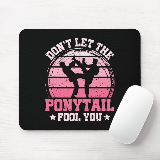 Don't Let The Ponytail Fool You Martial Art Karate Muismat (Met muis)