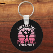 Don't Let The Ponytail Fool You Martial Art Karate Sleutelhanger (Voorkant)