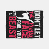 Dont Let The Pretty Face Fool You Im Beast Karate Fleece Deken (Voorkant (Horizontaal))