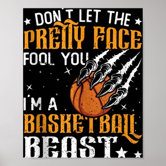 Dont Let The Pretty Face Fool You Women Girls Bask Poster (Voorkant)