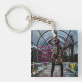 Don't Let The World Tell You Who To Be Sleutelhanger (voorkant)