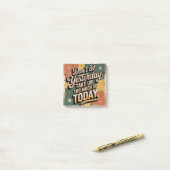 Don't Let Yesterday Take Up Too Much Of Today Post-it® Notes (Op bureau)