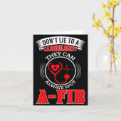 Dont Lie To A Cardiologist St A-fib Funny Cardiolo Kaart (Gele Bloem)
