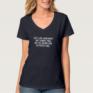 Don't Like Abortion My Body My Choice Pro Choice F T-shirt