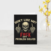 Don't Like Me_ F#ck Off Problem-solved Funny Humor Kaart (Gele Bloem)