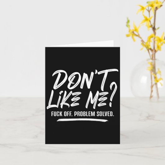 Don't Like Me For Off Problem Solved, Funny Meme Q Kaart (Gele Bloem)