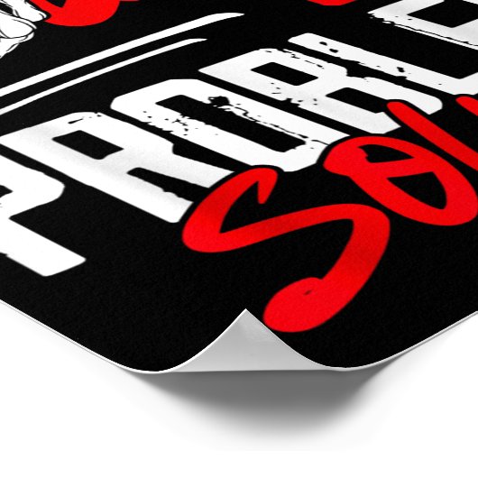 Don't Like Me For Off Problem Solved Funny Men Poster (Hoek)