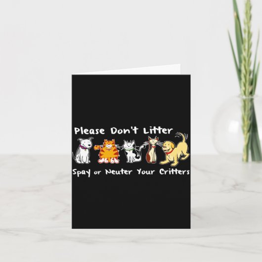 Dont Litter Spay Or Neuter  Kaart (Voorkant)