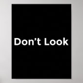 Dont Look At Me  Poster (Voorkant)