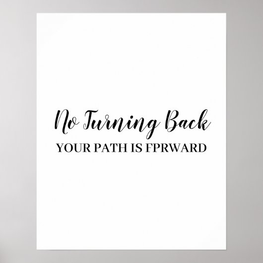 Don't Look Back Modern Uplifting Positive Quote Poster (Voorkant)