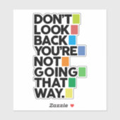 Don't look back sticker (Vel)