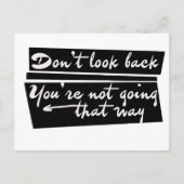 Don't look back you're not going that way briefkaart (Voorkant)