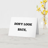 Don't look back, you're not going that way card kaart (Gele Bloem)