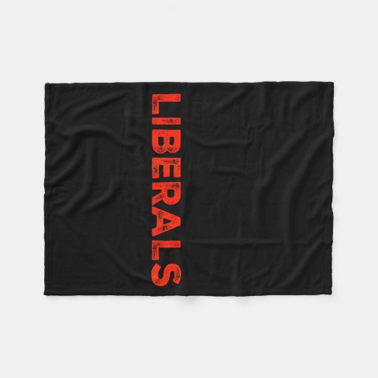 Don't Make Fun Of Liberals Without Me Funny Litica Fleece Deken (Voorkant (Horizontaal))
