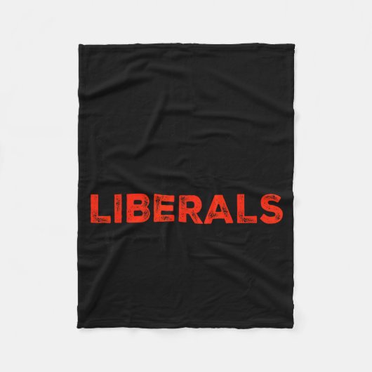 Don't Make Fun Of Liberals Without Me Funny Litica Fleece Deken (Voorkant)