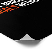 Don't Make Fun Of Liberals Without Me  Poster (Hoek)