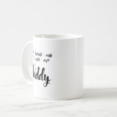 Don't Make Me Act Like My Daddy  Koffiemok (Voorkant links)