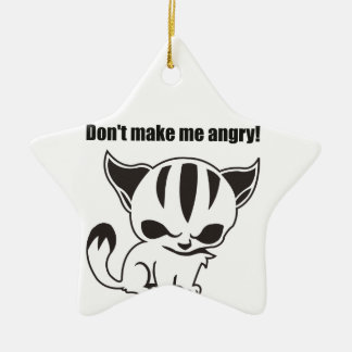 don't make me angry! Kitty Keramisch Ornament