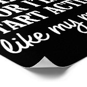 Don't Make Me Angry Or I'll Start Acting Like My M Poster (Hoek)