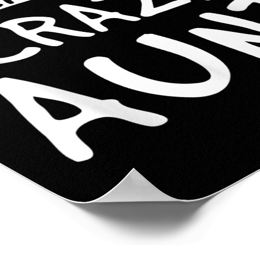 Don't Make Me Call My Crazy Aunt - Nephew Niece Fu Poster (Hoek)