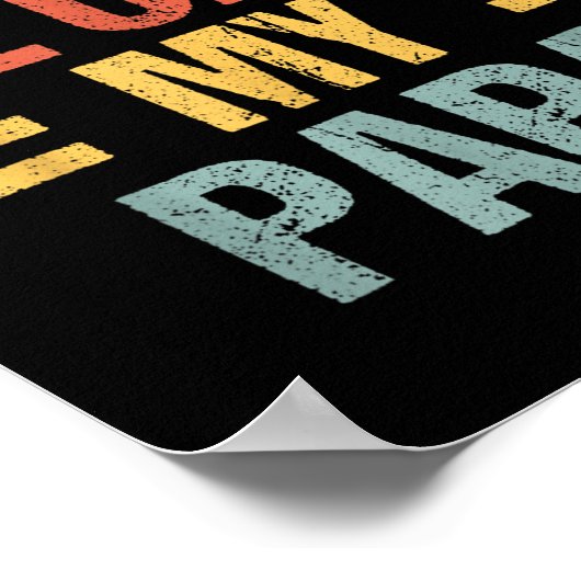 Dont Make Me Call My Papa Funny Child Kid Fathers Poster (Hoek)