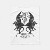 Dont Make Me Call My Winged Monkeys  Fleece Deken (Voorkant)
