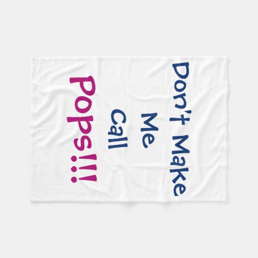 Dont Make Me Call Ps Grandpa Infant  Fleece Deken (Voorkant (Horizontaal))