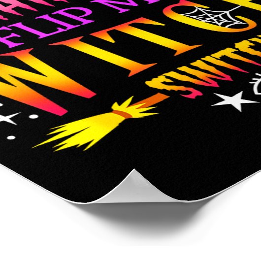 Don't Make Me Flip My Witch Switch Halloween Poster (Hoek)