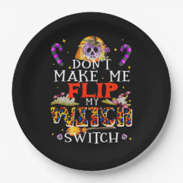 Don't Make Me Flip My Witch Switch, Halloween Pun Papieren Bordje