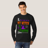 Don't Make Me Flip My Witch Switch Halloween witch T-shirt (Voorkant volledig)