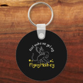 Don't Make Me Get My Flying Monkeys Sleutelhanger (Voorkant)