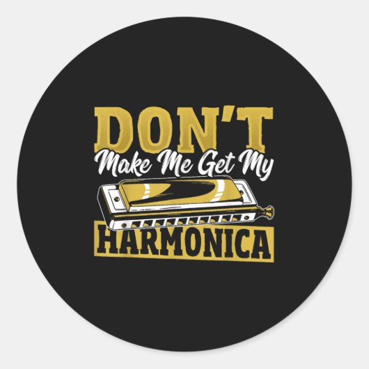 Don't Make Me Get My Harmonica  Ronde Sticker (Voorkant)