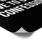 Don't Make Me Have To Go To Confession -  Poster (Hoek)