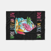 Dont Make Me Put My Foot Down Flamingo Summer Funn Fleece Deken (Voorkant (Horizontaal))